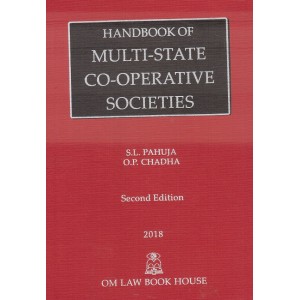 Om Law Book House's Handbook of Multi-State Co-operative Societies Act by S. L. Pahuja & O. P. Chadha [HB]